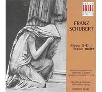 Schubert: G-Dur Messe / Stabat Mater
