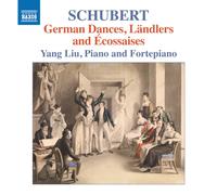 Yang Liu - Franz Schubert: German Dances; Ländlers and Écossaises