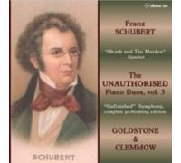 SCHUBERT/GOLDSTONE/CLEMMOW: UNAUTHORIZED PIANO DUOS 3 - CD