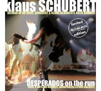 Schubert, Klaus - Desperados on the Run