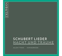 Schubert Lieder - Nacht und Traume by Iain Burnside