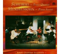 Amati Chamber Ensemble - Schubert,Mendelssohn: Trout Q