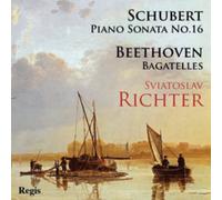 Schubert: Piano Sonata No. 16/Beethoven: Bagatelles