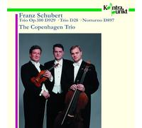 Schubert: Piano Trio D929, D28, Notturno D897