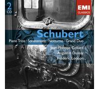Schubert: Piano Trios - Sonatensatz - Notturno - Grand Duo