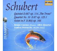 Schubert: Quintet D.667 - The Trout / Quartet No. 10 D.87 / Octet D.803