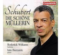 Roderick Williams/Burnside - Franz Schubert: Die schöne Müllerin, Op. 25, D795