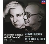 Schubert: Schwanengesang/Beethoven: An die Ferne Geliebte By Matthias Goerne ,Alfred Brendel (2005-04-08)