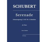 Schubert - Serenade: Schwanengesang, D. 957: No. 4, Ständchen for piano (FRC Music Edition - Piano Series)