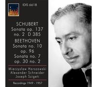 Schubert: Sonata Op. 137 No.2 D385 / Beethoven: Sonata No.10 Op.96 - Sonata no.7 op.30 no.2 by Mieczyslaw Horszowski