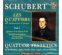 Schubert: String Quartets Vol 4 (Les Quatuors, Tome 4) - D46, D804 /Festetics Quartet