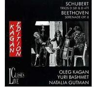 Schubert: String Trios, D. 471 and 581 / Beethoven: Serenade, Op. 8 (Oleg Kagan Edition, Vol. 6)