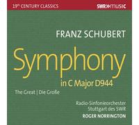 Norrington/Rso Stuttgart - SWR Century Classics: Franz Schubert - Symphony No. 9