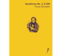 Schubert Symphony No. 3, D 200: Full bound score for study and review