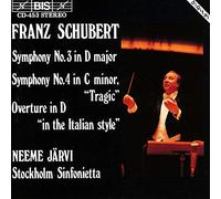 Schubert: Symphony No. 3 in D Major, Symphony No. 4 in C Minor, Tragic / Overture in D in the Italian Style