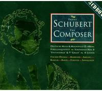 Schubert the Composer