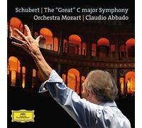 Schubert: The "Great" C Major Symphony, D. 944 By Orchestra Mozart ,Claudio Abbado (2015-06-01)