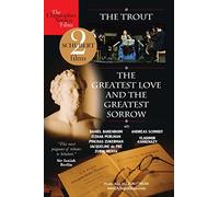 Schubert: The Trout/The Greatest Love And The Greatest Sorrow [DVD] [2012] [NTSC]
