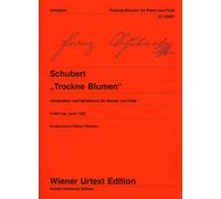 Schubert: Trockne Blumen op.posth.160 D 802 - from "Die schöne Müllerin" Introduction and Variations - flute and piano - Wiener Urtext - difficult - (UT 50087)