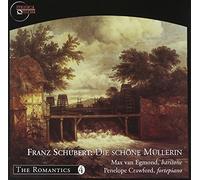SCHUBERT/VAN EGMOND/CRAWFORD - Schubert: Die sch÷ne Mllerin