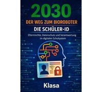 Schüler ID: das Dilemma (2030 Der Weg zum Bioroboter)