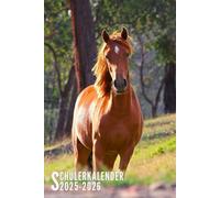 Schülerkalender 2025/2026: Pferde - 1 Tag 1 Seite Für Grundschule, Mädchen, Jungen, Teenager | Platz Für Aufgaben, Notizen, Stundenplan und Mehr | Von August 2025 Bis Juli 2026