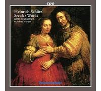 Schütz: Secular Works