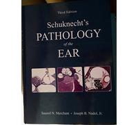 Schuknecht's Pathology of the Ear