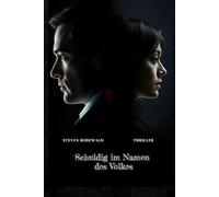 Schuldig im Namen des Volkes