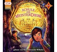 Schule der Meisterdiebe: Sprecher: NIco-Alexander Wilhelm. 2 MP3-CD. Laufzeit ca.520 Min.