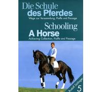 Schule des Pferdes 5, die: Wege zur Versammlung [Import allemand]