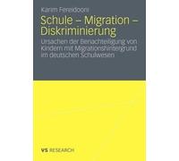 Schule - Migration - Diskriminierung by Karim Fereidooni - 9783531176352