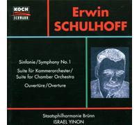 Schulhoff, E. - Symphony 1/Suite Chamber Orchestra/Festival Prelude