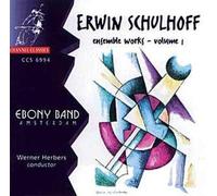 SCHULHOFF/EBONY BAND/HERBES: ENSEMBLE WORKS 1 - CD