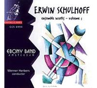 Schulhoff: Ensemble Works, Vol.1