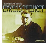 Schulhoff, Erwin - Erwin Schulhoff: His Complete Piano Recordings