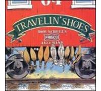 Schulz, Bob - Travellin' Shoes