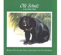 Schulz, Olli und der Hund Marie - Brichst du Mir das Herz, Dann Brech' Ich Dir die B [VINYL]