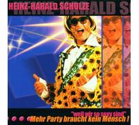 Schulze,Heinz-Harald - Weil Wir So Sexy Sind