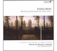 Schumacher:Camerata Musica Lim - SCHÖNE NACHT - CHORLIEDER DER ROMANTIK