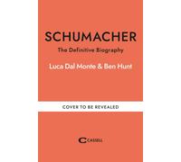 Schumacher : The Definitive Biography