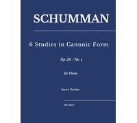 Schumann - 6 Studies in Canonic Form, Op. 56 - No. 1: for piano (Sheet Music)