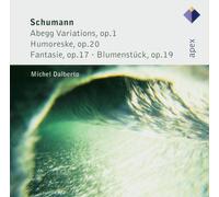 SCHUMANN: ABEGG VARIATIONS, OP. 1; HUMORESKE, OP. 20; FANTASIE, OP. 17; BLUMENST