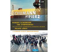 Schumann: At Pier 2 - The Symphonies (Jarvi) (DVD) German Chamber Philharmonic