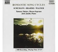 Schumann/Brahms/Wagner: Romantic Song Cycles By Tamara Takacs ,Jeno Jando (2001-01-01)