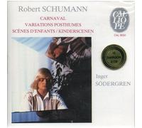 Schumann : Carnaval, Scenes d'enfants, Variations Posthumes