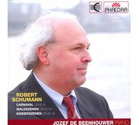 Schumann - Carnaval/Waldszenen/Kinderszenen