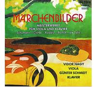 SCHUMANN / CLARKE / KODALY / NAGY / SCHMIDT - Fairy Tale Pictures / Sonata / Adagio