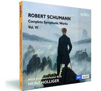 WDR Sinfonieorchester Köln, Holliger & Nesterowicz - Schumann: Complete Symphonic Works Vol VI