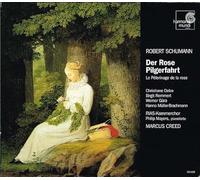 Schumann: Der Rose Pilgerfahrt